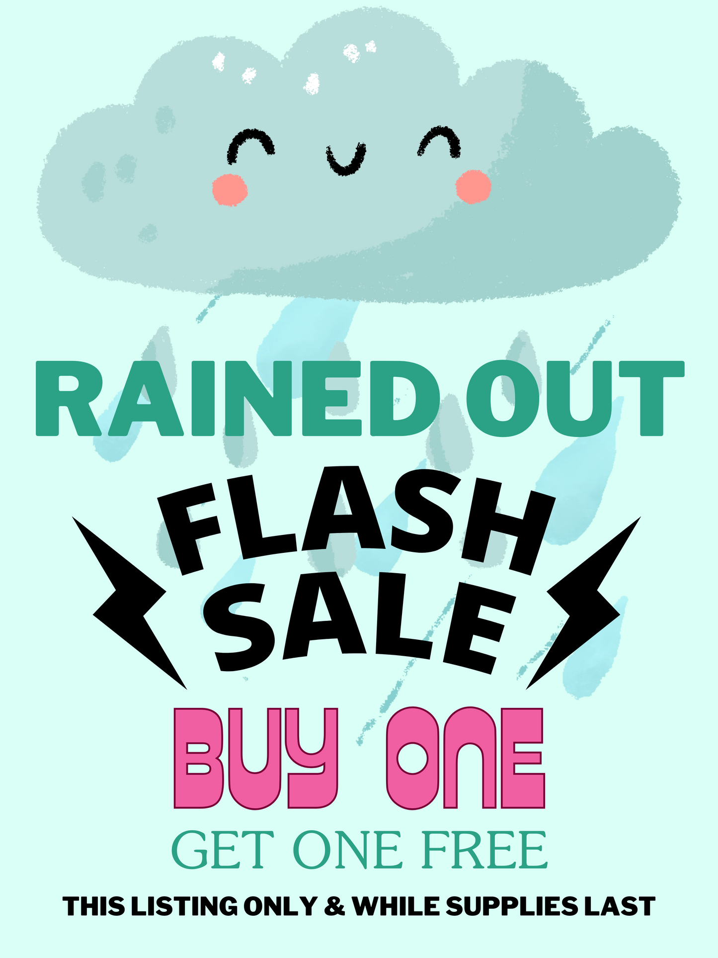 Rained Out Flash Sale